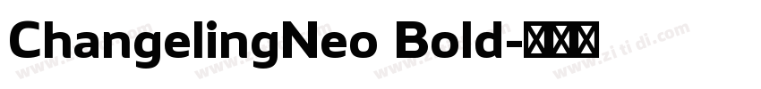 ChangelingNeo Bold字体转换
